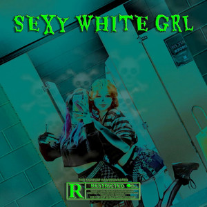 sexy white grl (Explicit)