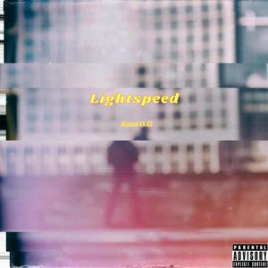 Lightspeed (Explicit)