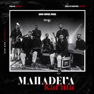 Mahadeva Karma (feat. OMJA)
