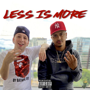 Less Is More (Explicit)