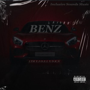 BENZ (feat. J.O.E.L & D.K.N) [Explicit]