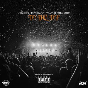 To The Top (Explicit)