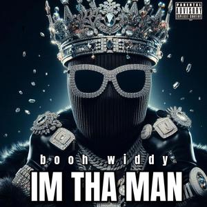 IM THA MAN (Explicit)