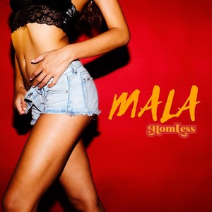 Mala(feat. André Farra, Mila Sommer & Lucas Napolitano)