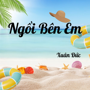 Ngồi Bên Em