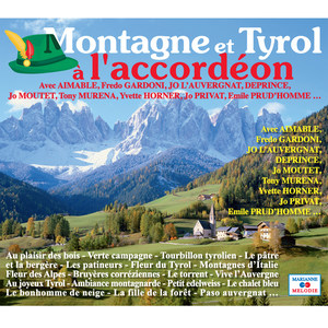 Montagne et Tyrol à l'accordéon