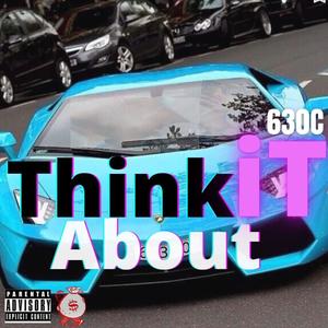Think About It (Explicit)