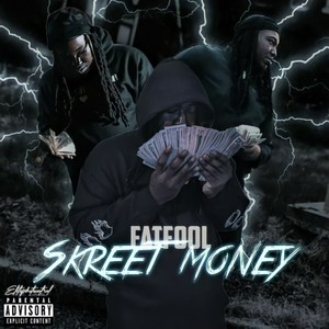 Skreet Money (Explicit)