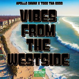 Vibes From The Westside (Explicit)