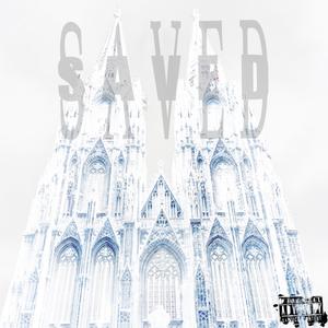 SAVED (feat. Tyfen) [Explicit]