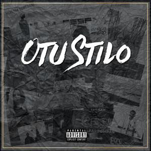 Otu Stilo (Explicit)