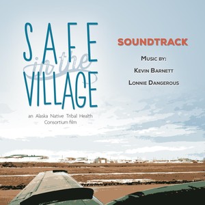 Safe in the Village (Original Motion Picture Soundtrack)