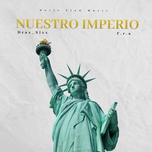 Nuestro Imperio (feat. F.r.a) (Explicit)