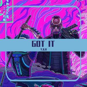 GOT IT (prodby：E.PINE)