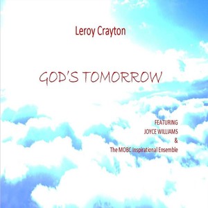 God's Tomorrow (feat. Joyce Williams & Mobc Inspirational Ensemble)