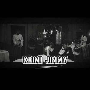 KRIMI JIMMY (Explicit)