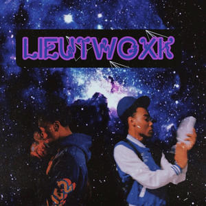 LieutWoxk (Explicit)