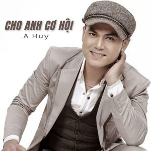 Cho Anh Cơ Hội #1