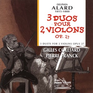 Alard : Trois duos pour 2 violons, Op. 27