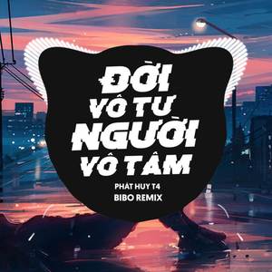 Đời Vô Tư Người Vô Tâm (Remix House)