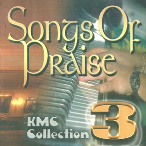 KMC Collection 3: Songs of Praise