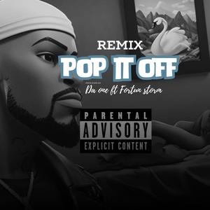 Pop It Off (feat. Fortuna storm) [Explicit]