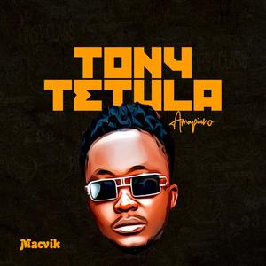 Tony Tetula (Amapiano)