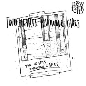 Two Hearts Knowing Cares