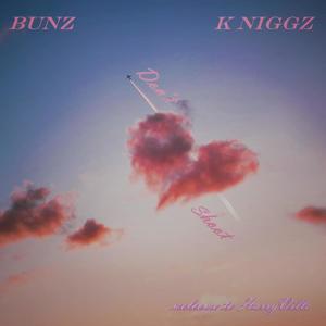 Don't Shoot(BUNZ x K Niggz)