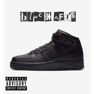 Black AF 1's (Explicit)
