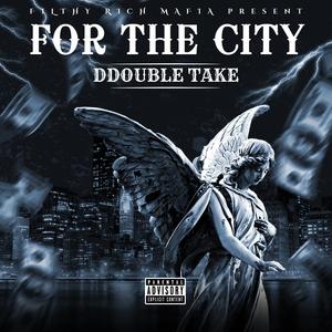 FOR THE CITY (Explicit)