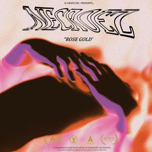 Rose Gold(feat. Necroez) (Explicit)