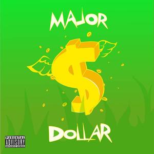 Major Dollar (feat. Temi Blaze, Seyi OTS & Demsa)