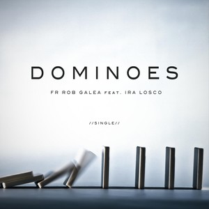 Dominoes(feat. Ira Losco)