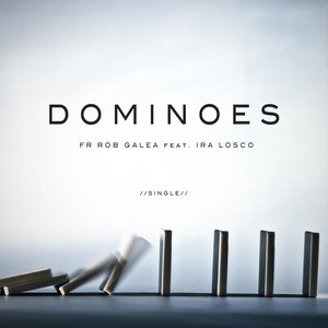 Dominoes (feat. Ira Losco)