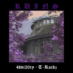 RUINS (Explicit)