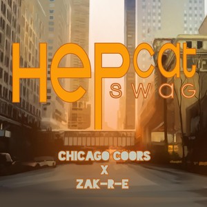 Hepcat Swag (Explicit)