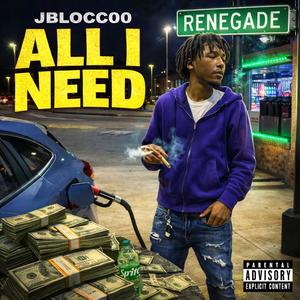 All i need (feat. Fs beams) (Explicit)