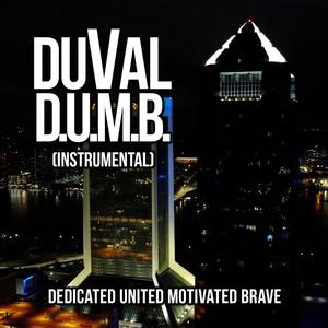 DUVAL D.U.M.B. (Inst.)