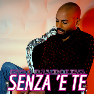 Senza 'e te