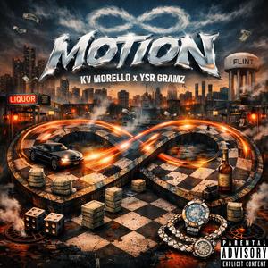 Motion (feat. YSR Gramz) (Explicit)