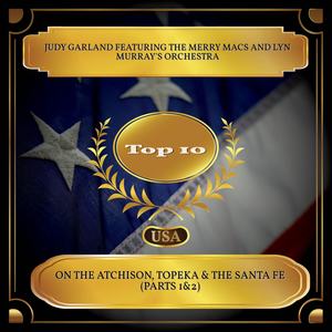 On the Atchison, Topeka & the Santa Fe (Parts 1&2) [Billboard Hot 100 - No. 09]