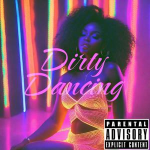 Dirty Dancing (Explicit)