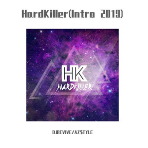 HardKiller (Intro 2019)