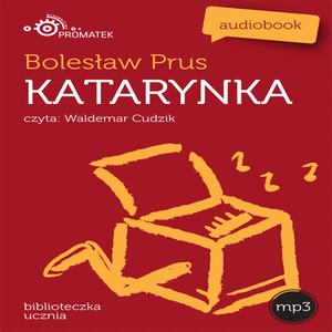 Boleslaw Prus: Katarynka