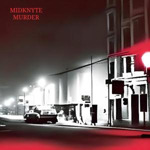 MIDKNYTE MURDER (Explicit)