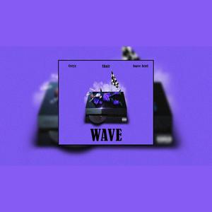 Wave (feat. Ceryx & Suave Avjel) [Explicit]