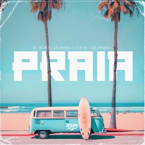 Praia (Explicit)