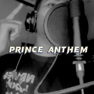 Prince Anthem