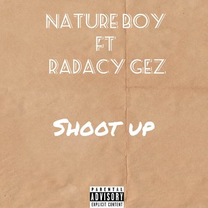 Shoot Up (Explicit)